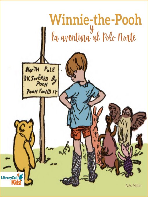 Title details for Winnie-the-Pooh y la aventura al polo norte by A. A. Milne - Available